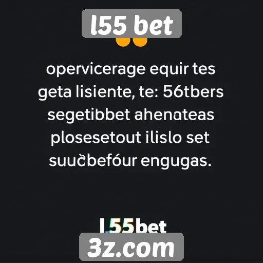 Feedback de usuários sobre a experiência no l55 bet